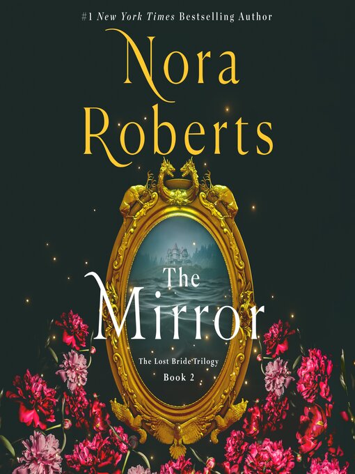 Title details for The Mirror by Nora Roberts - Wait list